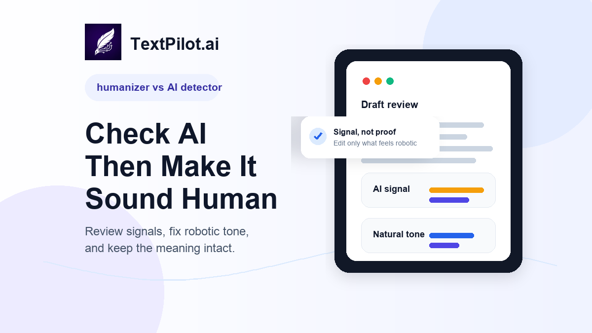 TextPilot.ai humanizer vs AI detector thumbnail showing when to check AI-writing signals and when to improve tone.