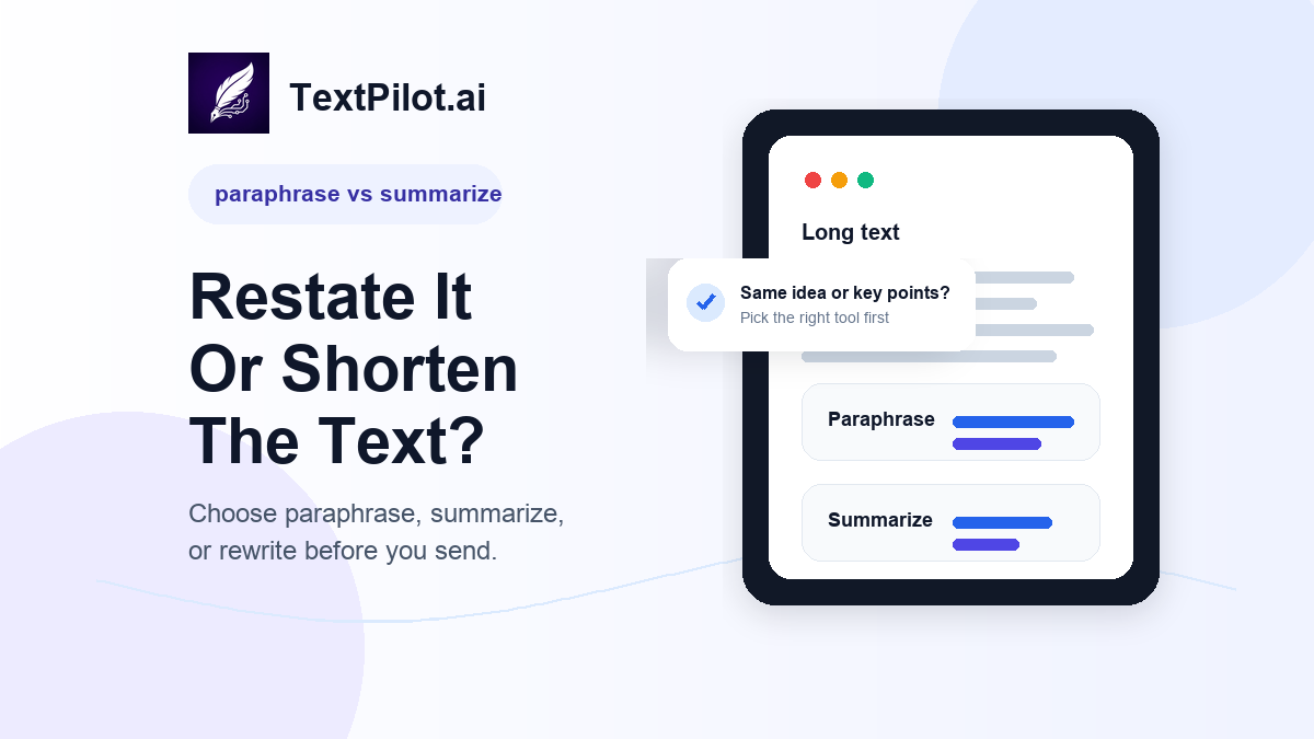 Paraphrase vs Summarize: Which Tool Is Better?