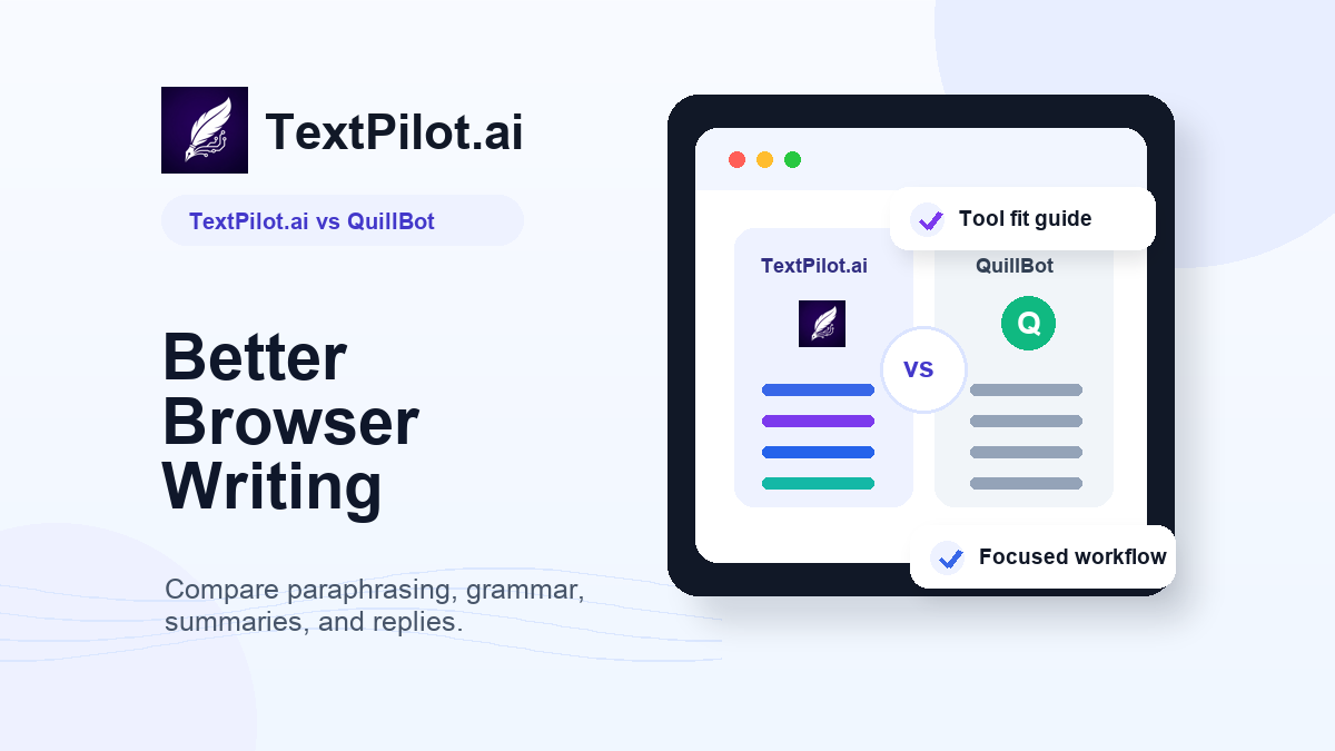 TextPilot.ai vs QuillBot: Better Browser Writing